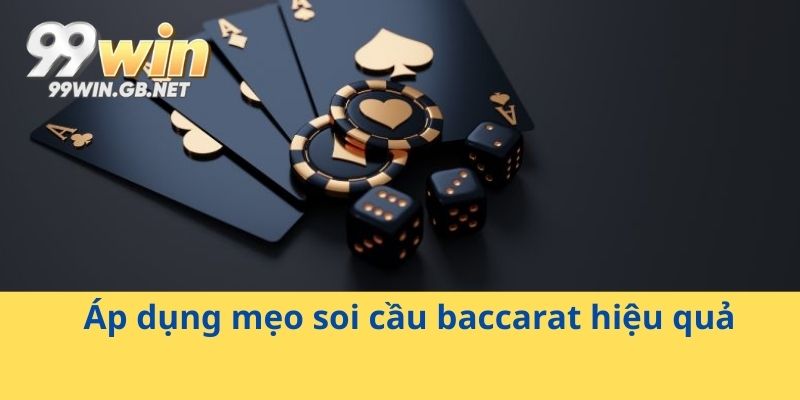 Áp dụng mẹo soi cầu baccarat hiệu quả