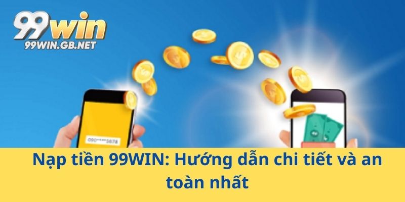 Nạp tiền 99WIN